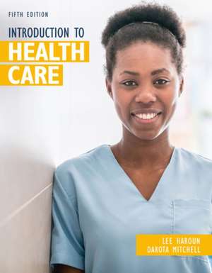 Introduction to Health Care de Dakota Mitchell