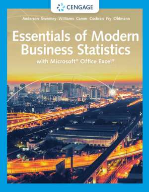 Essentials of Modern Business Statistics with Microsoft Excel de David Anderson