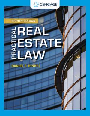 Practical Real Estate Law de Daniel F. Hinkel