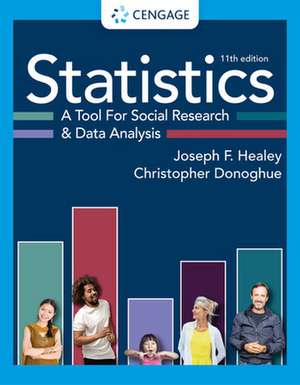 Statistics: A Tool for Social Research and Data Analysis de Christopher Donoghue