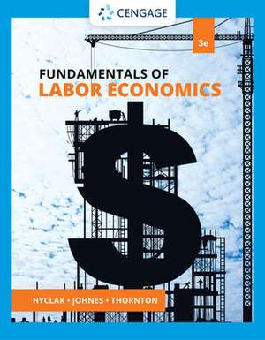 Fundamentals of Labor Economics de Thomas Hyclak