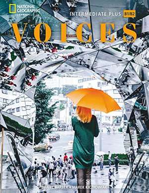 Voices Intermediate Plus: Student's Book de Daniel Barber
