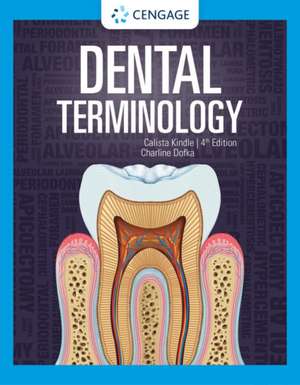 Dental Terminology de Calista Kindle