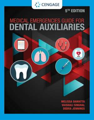 Medical Emergencies Guide for Dental Auxiliaries de Melissa Defiore