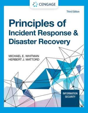 Principles of Incident Response & Disaster Recovery de Michael E. Whitman