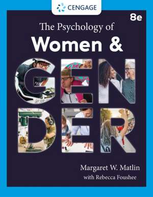 The Psychology of Women and Gender de Margaret W Matlin