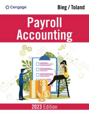 Payroll Accounting 2023 de Bernard J Bieg