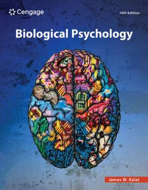 Biological Psychology de James W. Kalat