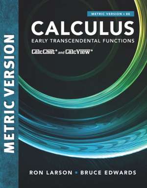 Larson, R: Calculus: Early Transcendental Functions, Interna de Bruce (University of Florida) Edwards