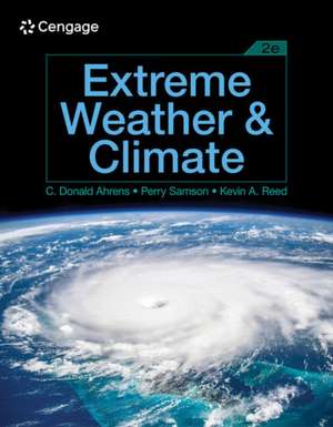 Extreme Weather and Climate de Kevin (Stony Brook University) Reed