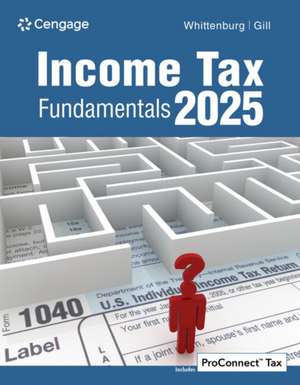 Income Tax Fundamentals 2025 de Gerald Whittenburg