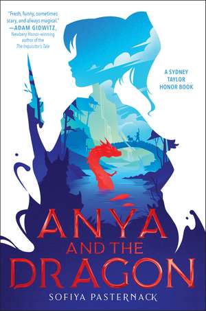 Anya and the Dragon de Sofiya Pasternack