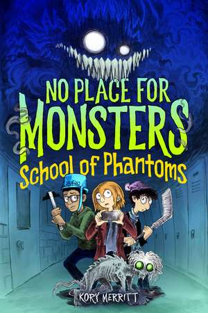 School of Phantoms de Kory Merritt