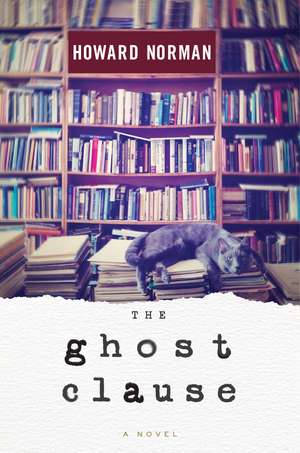 The Ghost Clause de Howard Norman