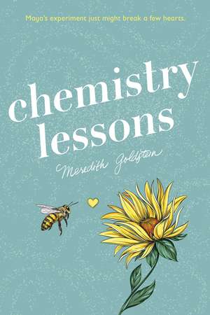 Chemistry Lessons de Meredith Goldstein