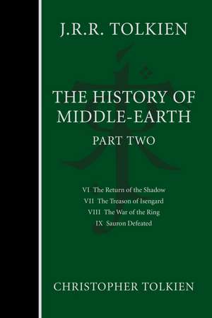 The History Of Middle-Earth, Part Two de Christopher Tolkien