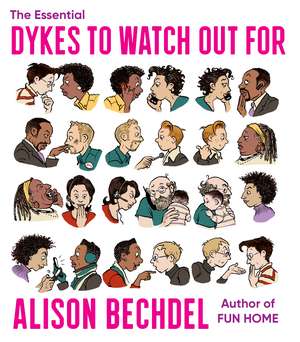 The Essential Dykes To Watch Out For de Alison Bechdel