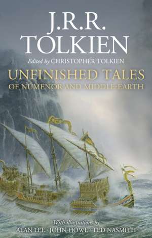 Unfinished Tales Illustrated Edition de J.R.R. Tolkien