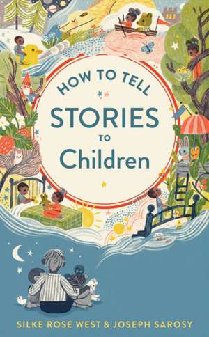 How To Tell Stories To Children de Joseph Sarosy