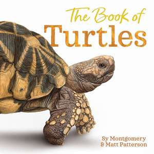 The Book of Turtles de Sy Montgomery