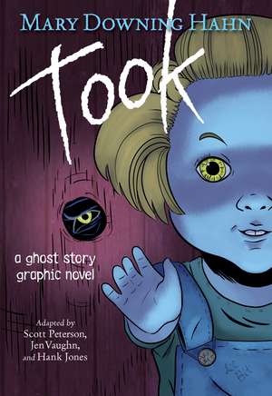 Took Graphic Novel: A Ghost Story de Mary Downing Hahn