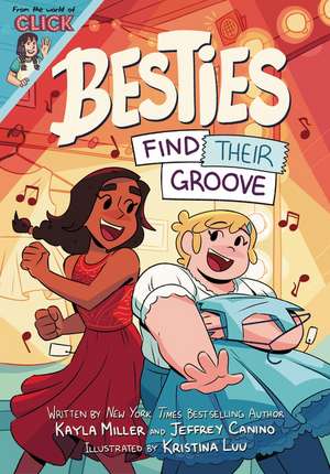 Besties: Find Their Groove de Kayla Miller