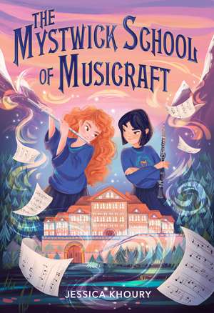 The Mystwick School of Musicraft de Jessica Khoury