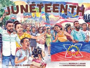 Juneteenth de Van G. Garrett