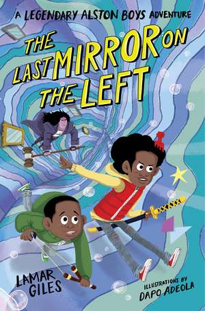 The Last Mirror on the Left de Lamar Giles