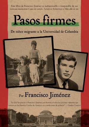 Pasos Firmes de Francisco Jiménez