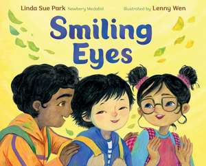 Smiling Eyes de Linda Sue Park