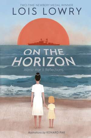 On the Horizon de Lois Lowry