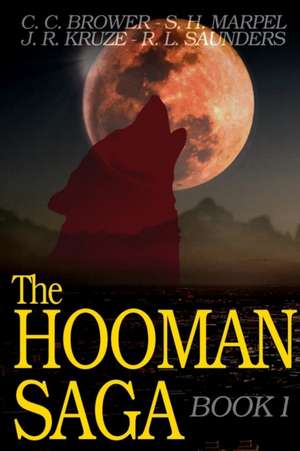 The Hooman Saga de C. C. Brower