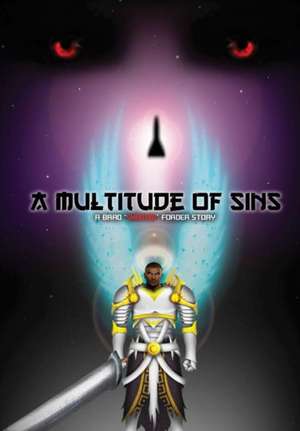 A Multitude of Sins de Brad Forder