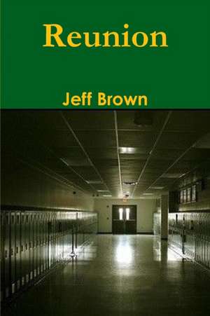 Reunion de Jeff Brown