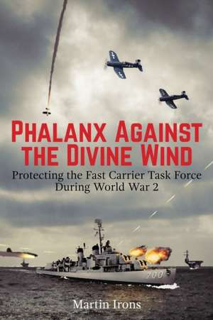 Phalanx Against the Divine Wind de Martin Irons