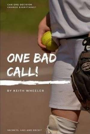 One Bad Call de Keith Wheeler