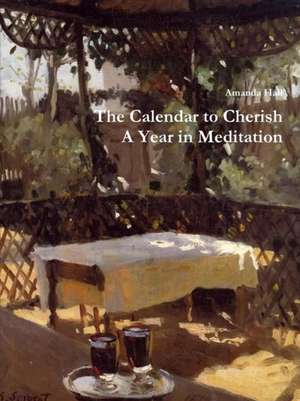 The Calendar to Cherish de Amanda Hall