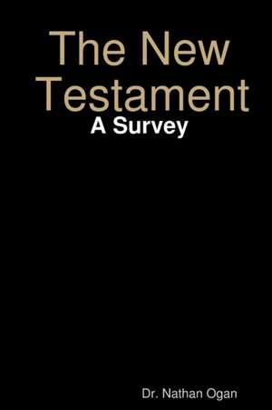 Ogan, N: New Testament