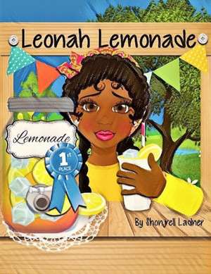 Leonah Lemonade de Shonjrell Ladner