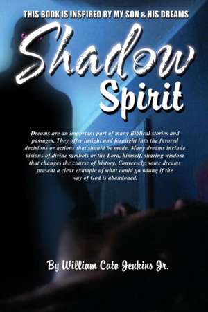 SHADOW SPIRIT de William Jenkins