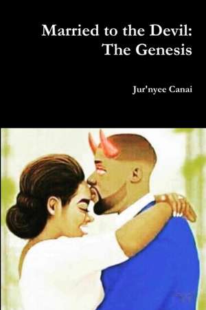 Married to the Devil de Jur'nyee Canai