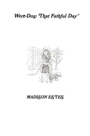 Were-Dos de Madison Estes