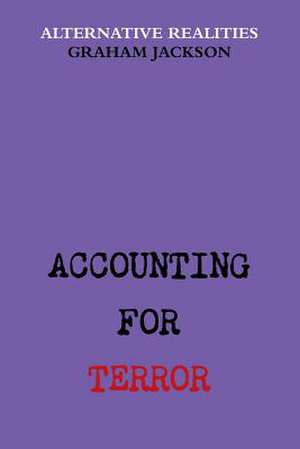 Accounting for Terror de Graham Jackson