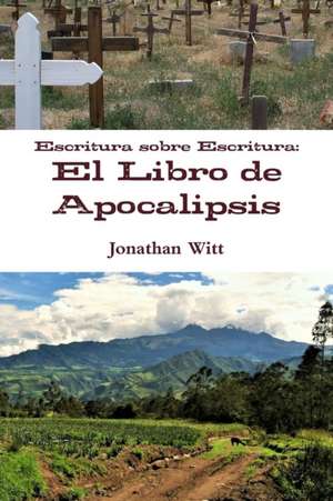 Escritura sobre Escritura de Jonathan Witt