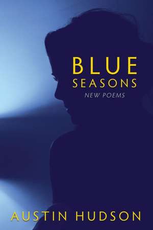 Blue Seasons de Austin Hudson