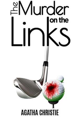 The Murder on the Links de Agatha Christie