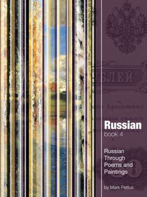 Russian, Book 4 de Mark Pettus