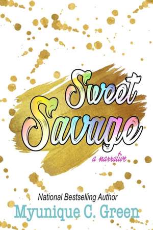 Sweet Savage de Myunique C. Green