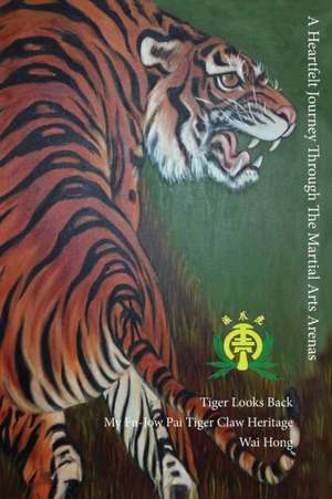 Tiger Looks Back de Wai Hong Ng